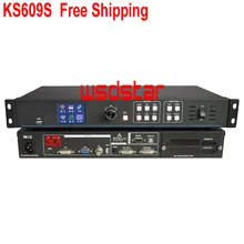 KS609S светодиодный видео процессор Вход USB/HDMI/DVI/VGA/CVBS/SDI 1920*1200 светодиодный экран в аренду видеопроцессор LVP703S