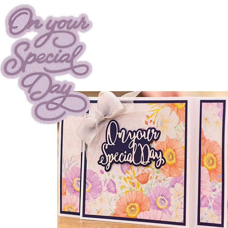 

On Your Special Day Metal Cutting Dies Stencils On Your Special Day Phrase Die Cuts For Card Making DIY Decoration Crafts Cards