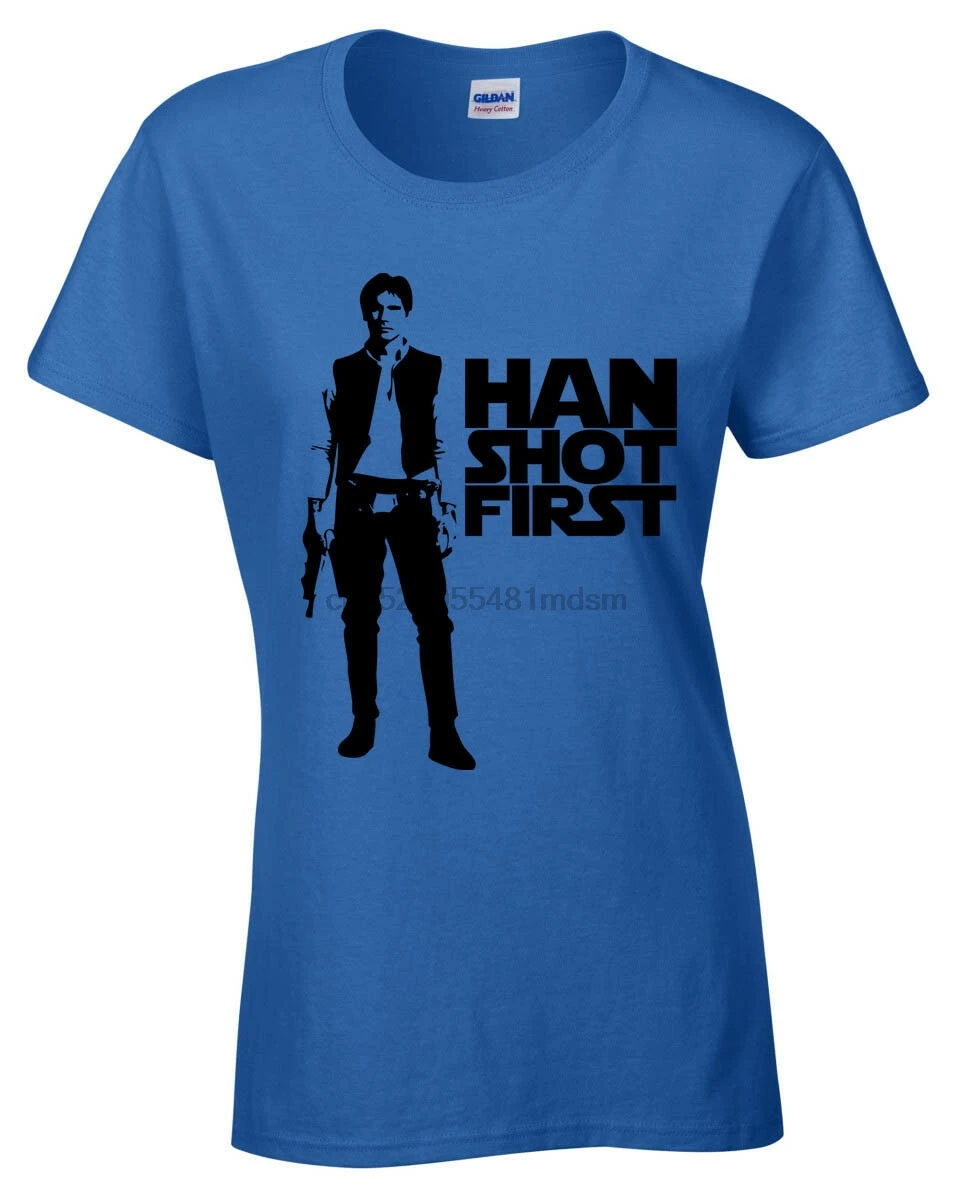 

HAN SHOT FIRST WOMENS T SHIRT STAR STORMTROOPER BLASTER WARS YODA SOLO SKYWALKER