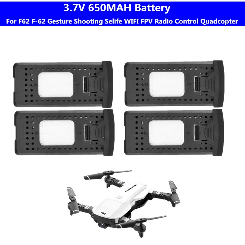 

2PCS 4PCS 3.7V 650MAH Battery For F62 F-62 Gesture Shooting WIFI FPV Radio Control Quadcopter Helicopter Drone Spare parts