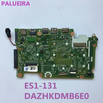 

PALUBEIRA high quality Mainboard NBMYK11005 DAZHKDMB6E0 ZHKD for Acer aspire ES1-131 Laptop motherboard