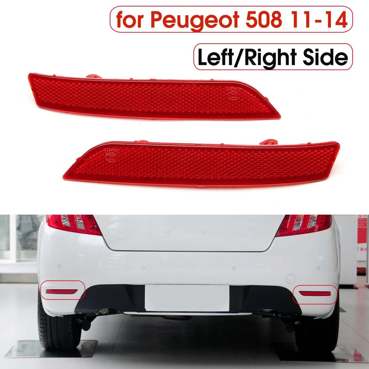 Left Side For Peugeot 508 2011-2014 Rear Bumper Light Reflector Tail Lamp