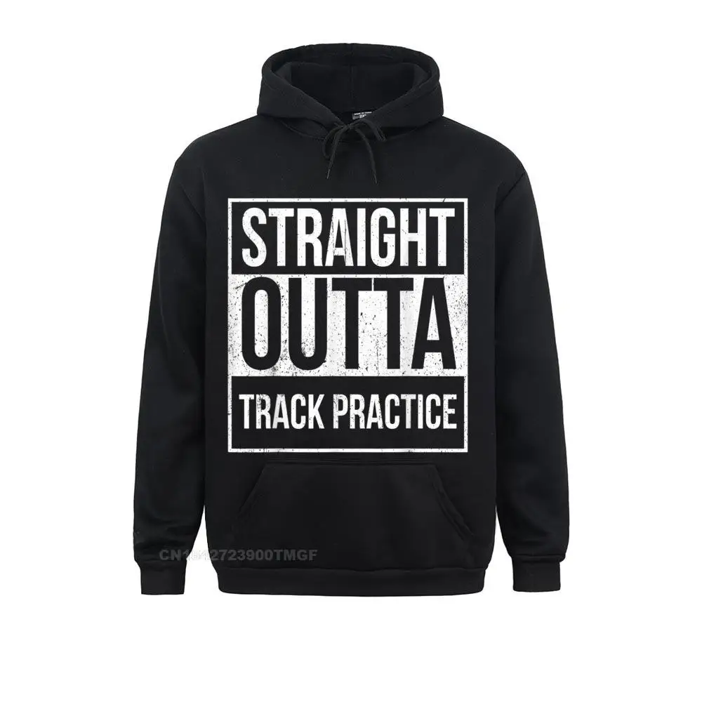 

Hoodies Funny Track and Field Design Straight Outta Track Practice Oversized Hoodie Punk Women Streetwear Geek Slim Fit