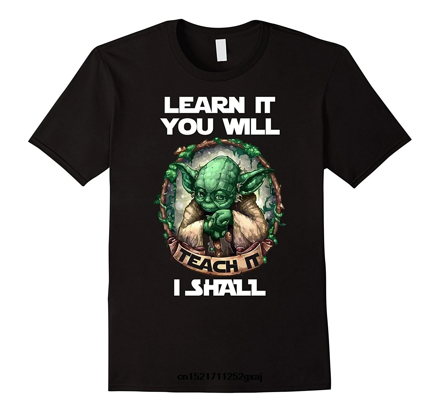 

Men T shirt Learn It You Will Teach It I Shall Teacher Cotton funny t-shirt novelty tshirt women