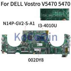 KoCoQin материнская плата для ноутбука DELL Vostro V5470 5470 Core I3-4010U материнская плата CN-002DY8 002DY8 DAJW8LMB8E1 N14P-GV2-S-A1