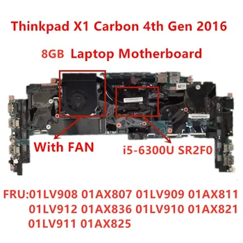 

Lenovo Thinkpad X1C X1 Carbon 4th Gen I5-6300U RAM 8G laptop motherboard Mainboard FRU 01LV908 01LV909 01LV912 100% tested ok