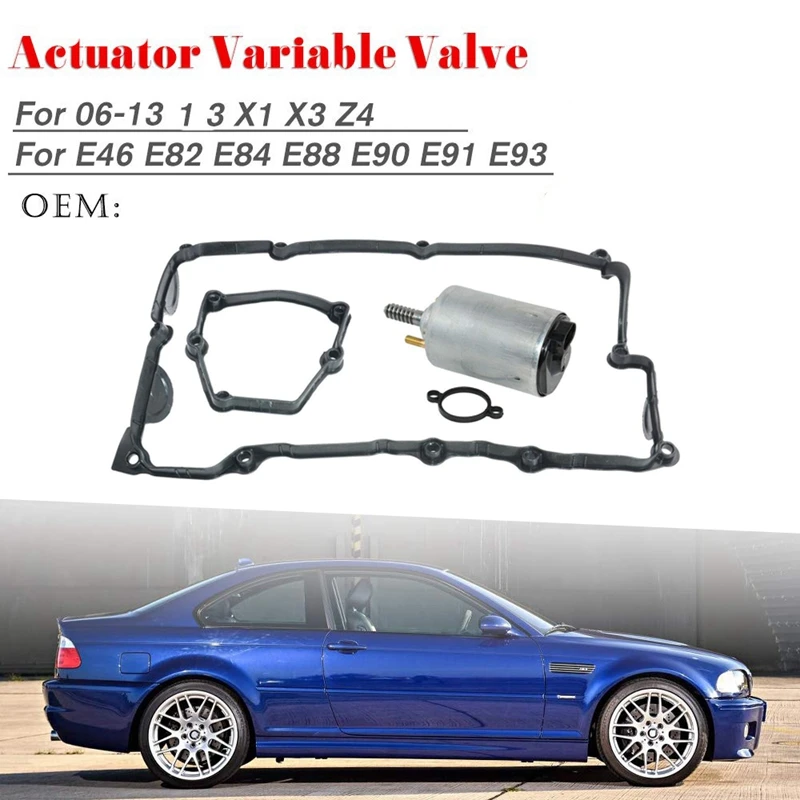 11377509295 мотор Привода Клапан & прокладка клапанной крышки для BMW E87 E88 E46 E90 E91 E83 Z4 N46