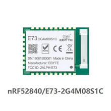 E73-2G4M08S1C nRF52840 IC RF модуль 2,4 ГГц 8 дБм длинный Диапазон Bluetooth 5,0 nrf52 nrf52840 передатчик и приемник