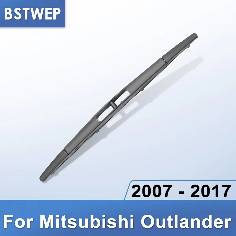 BSTWEP Задняя щетка стеклоочистителя для Mitsubishi Outlander 2003 2004 2005 2006 2007 2008 2009 2010 2011 2012 2013 - Цвет: 2007 - 2017