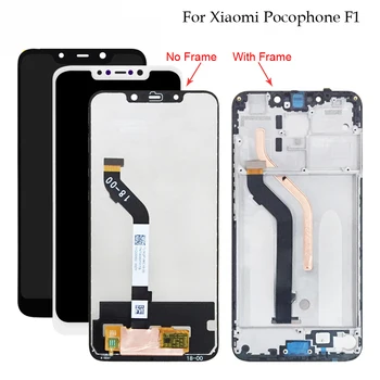 

6.18" For Xiaomi Pocophone F1 LCD Display Screen With Frame Replacement For Xiaomi Pocophone F1 LCD Screen