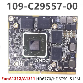 

Original for iMac 21.5'' A1311 27" A1312 Radeon HD6750M HD6750 HD6770M HD6770 109-C29557-00 Graphic card VGA Video Card GPU