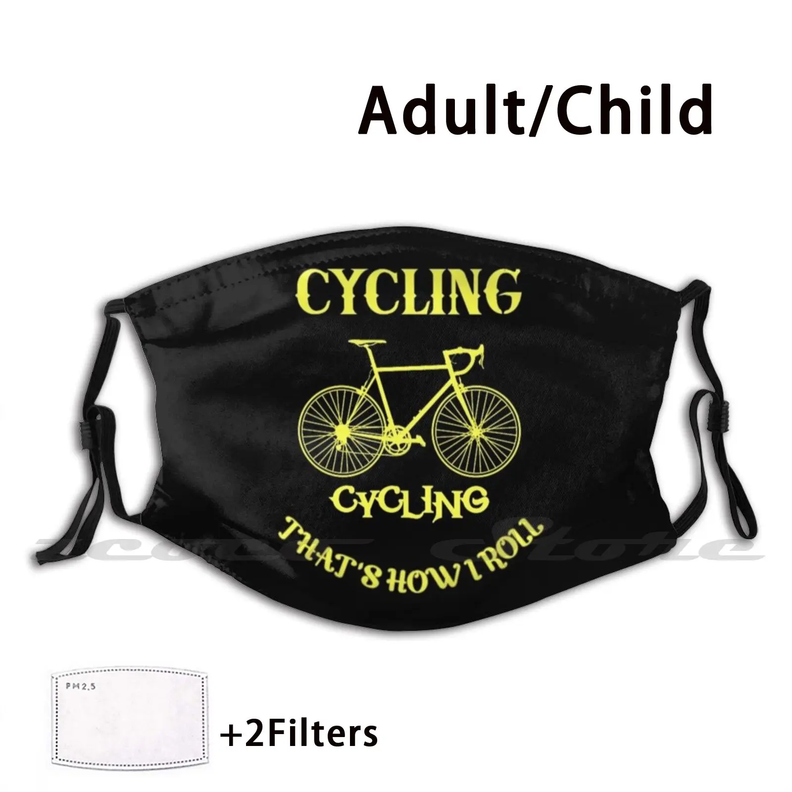 

That'S How I Roll , Cycling , Race Bike New York Cycle 24 Mask Cloth Washable Diy Filter Pm2.5 Adult Kids Cycling Shorts And