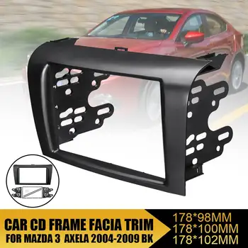 

2DIN Car Stereo Radio DVD Fascia Fascias Dash Panel Plate Trim Kit Frame Cover For Mazda 3 AXELA 2004 2005-2009 BK /2010-2013 BL