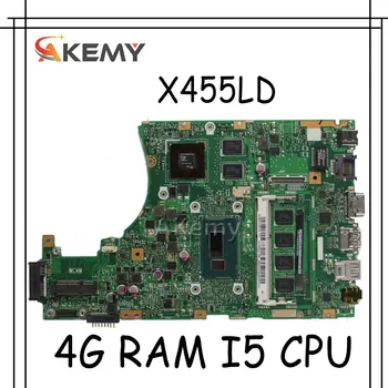 

Akemy X455LD X455LJ Laptop motherboard For Asus X455LD/J X455L X455 Y483L W419L W409L F455 Test original mainboard 4G RAM I5 CPU