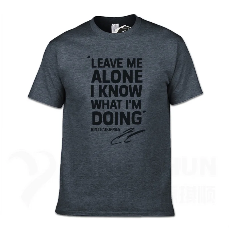 Dark gray 2 KIMI RAIKKONEN, футболки для мужчин, Leave Me Alone, I Know, с буквенным принтом, хип-хоп, футболка с круглым вырезом, Хлопковая мужская футболка, мужские топы, футболки - Цвет: Dark gray 2