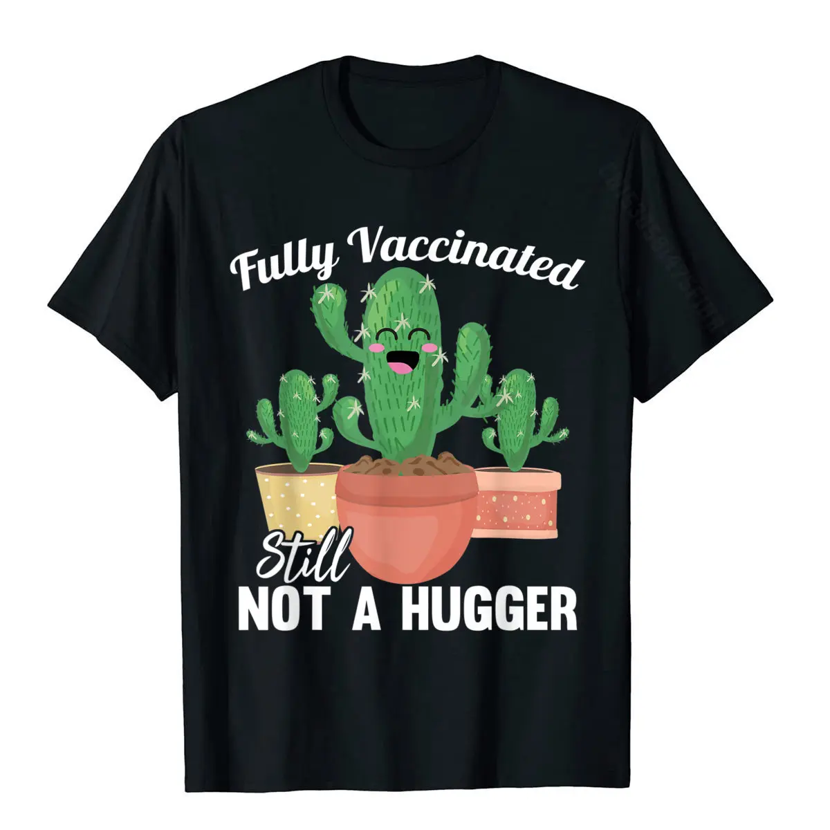 Europe Print Man Top T-shirts Rife Summer/Fall Short Sleeve O Neck Pure Cotton Tops Tees Casual Tee Shirt Drop Shipping Fu y Vaccinated Sti Not A Hugger Pro Vaccine Cute Cactus T-Shirt__422 black