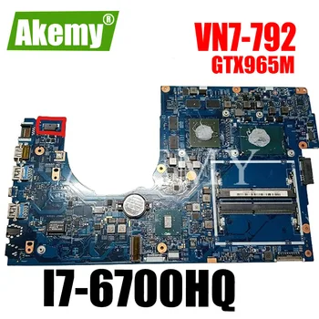 

For Acer aspire VN7-792 VN7-792G laptop motherboard GTX965M I7-6700HQ CPU NBG6T11003 NB.G6T11.003 448.06A12.001M