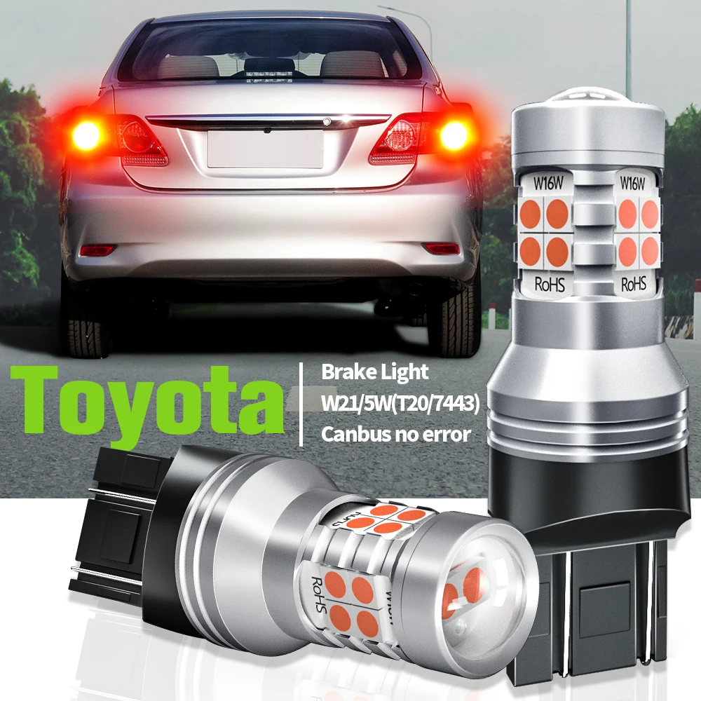 2 светодиодный т. светодиодные лампы Canbus W21/5W 7443 T20 для Toyota Aygo Camry Corolla FJ Cruiser Land 2002-2010