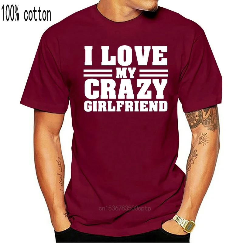 Мужская футболка I Love My Crazy Girl (2) футболки для женщин и мужчин-футболка | одежда