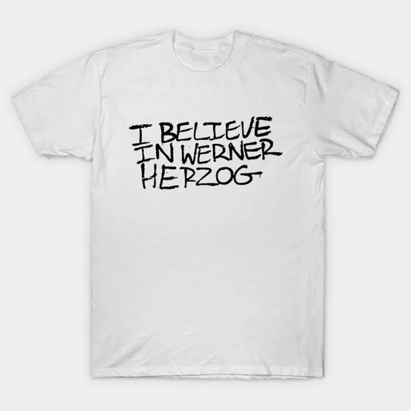 Футболка с надписью I BELIEVE IN WERNER HERZOG | Мужская одежда