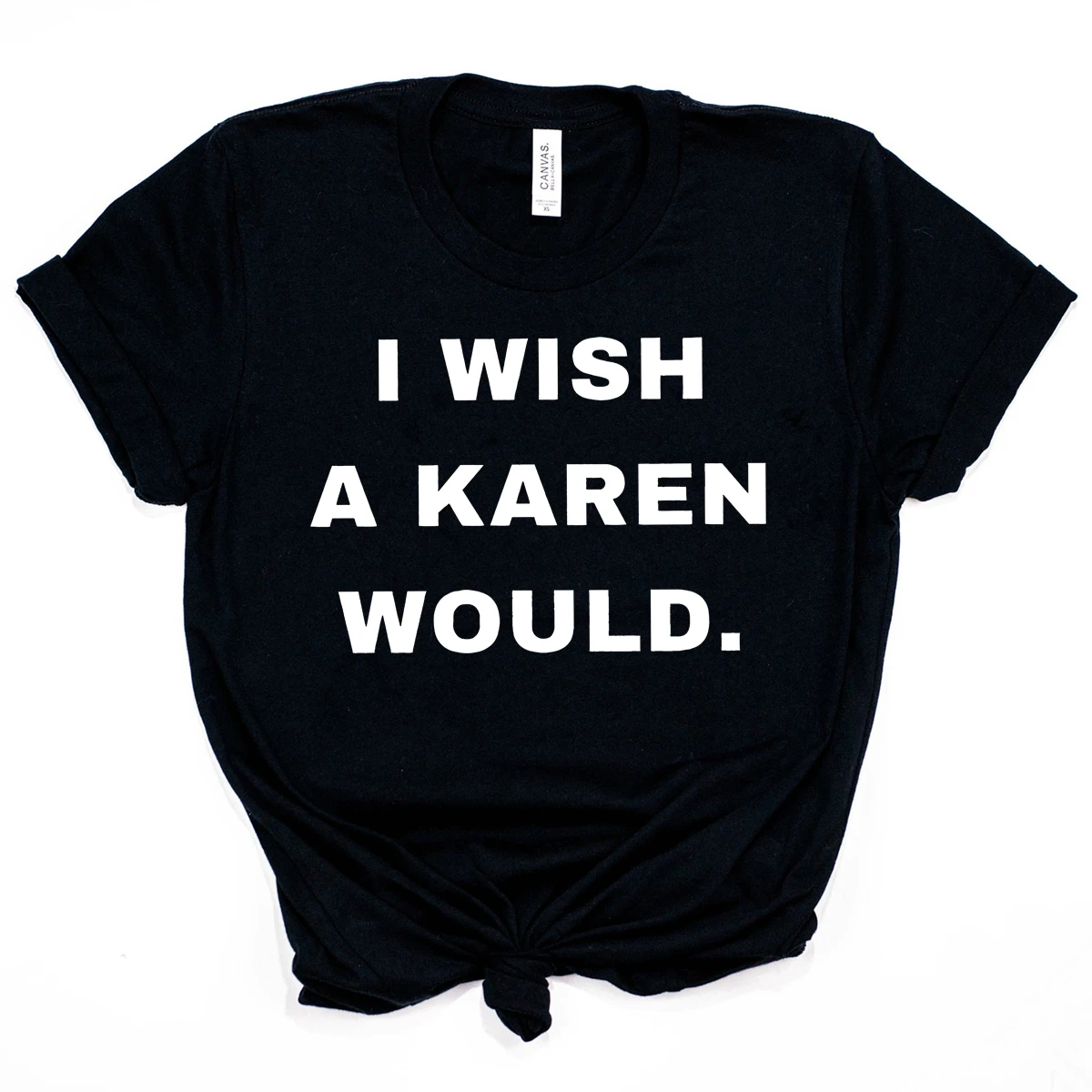 Женская футболка унисекс с надписью I Wish A Karen ɽ | одежда