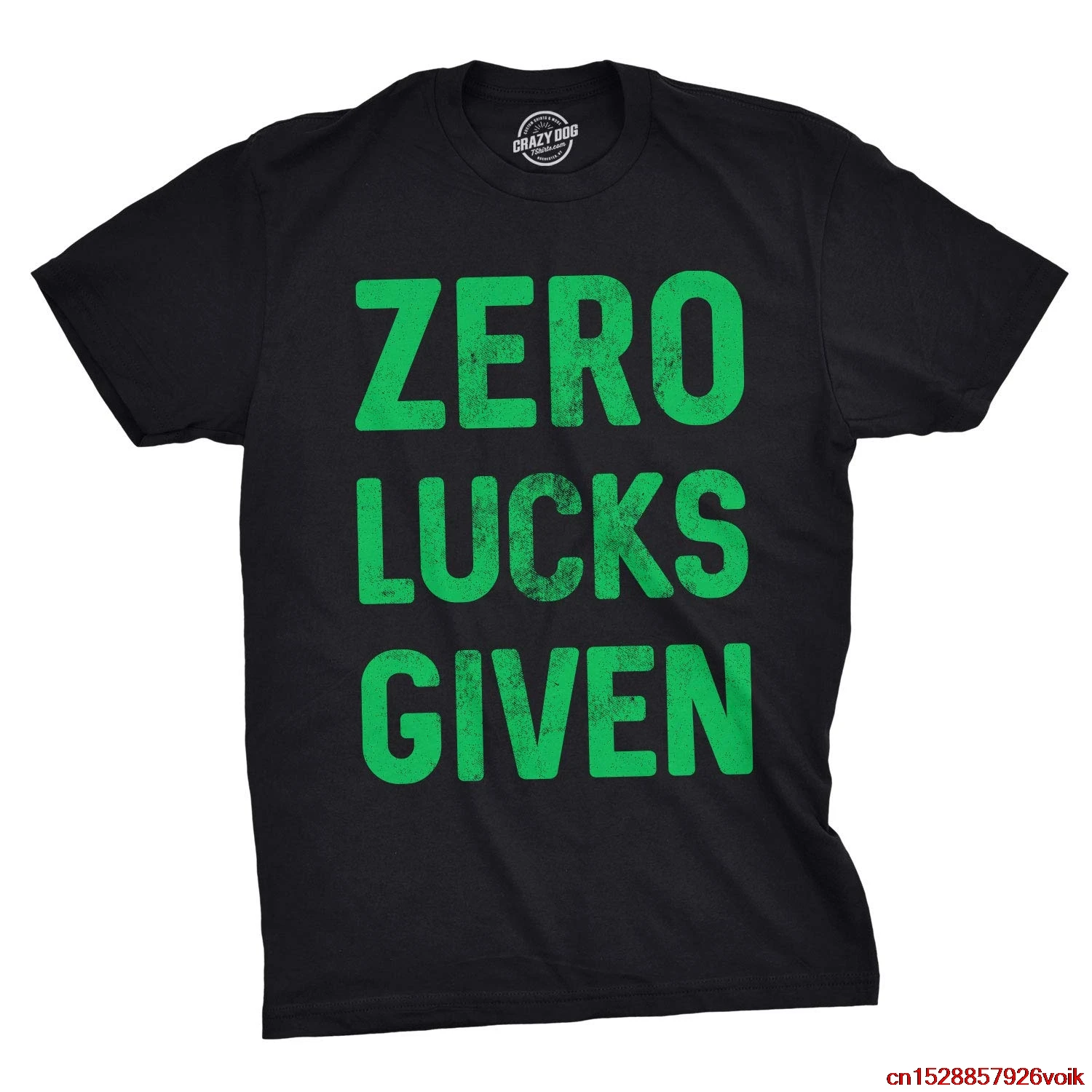 FGHFG Mens Zero Lucks Given Tshirt Funny St Patricks Day Tee Unisex men women t shirt |