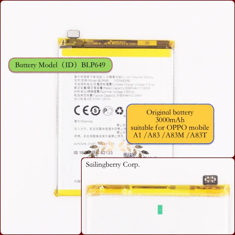 

Battery suitable for OPPO mobile A1 /A83 /A83M /A83T with battery model BLP649