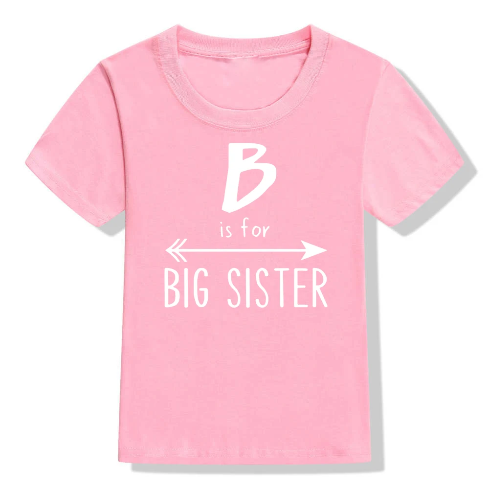 B Is for Big Sister/Забавная детская футболка с принтом для девочек футболка для девочек с надписью «Big Sisters To Be» модные футболки с короткими рукавами для малышей - Цвет: 52N3-KSTPK-
