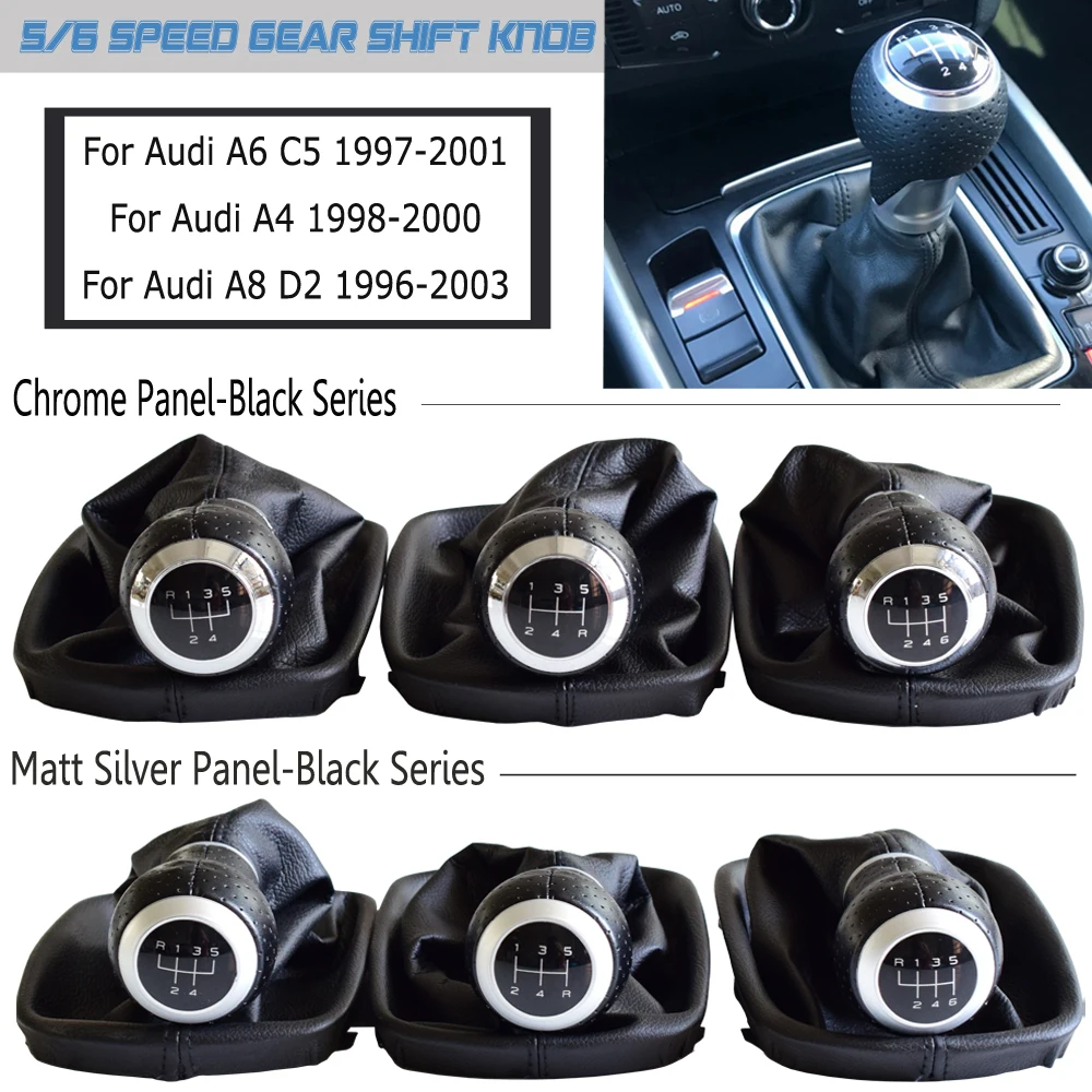 

Matte/Chrome Gear shift knob Gaitor boot Cover For AUDI A6 C5 (1997-2001)/A4 (1998-2000)/A8 D2 (1996-2003) For 5/6 Speed Manual