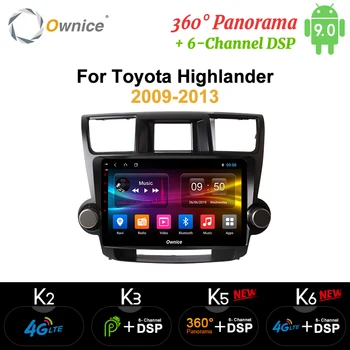 

Ownice 64G Octa Core 4G LET DSP Android 9.0 Car DVD Multimedia Player for Toyota HIGHLANDER 2008 - 2013 GPS 360 Panorama SPDIF