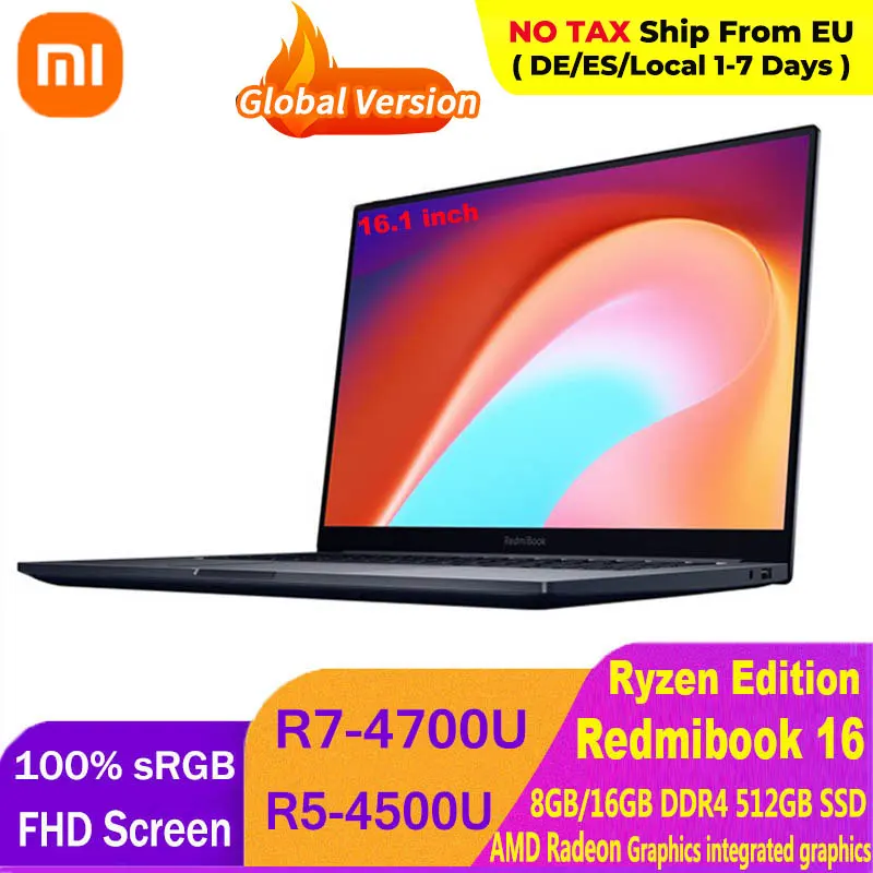 Versión Global Xiaomi RedmiBook portátil de 16,1 pulgadas AMD Ryzen 4700U/4500U 512GB SSD 100% sRGB 1080P HD pantalla Windows 10 Notebook