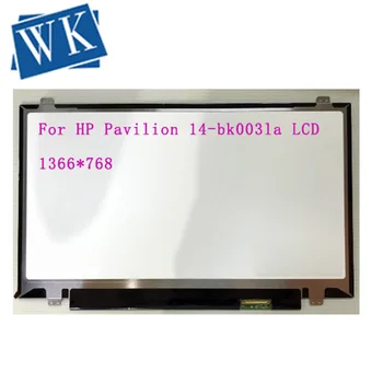 

Laptop Spare Part For HP Pavilion 14-bk003la 14-bk003la Matrix for 14.0" LCD Display For HP 14-bk 1366X768 HD 30Pin Panel