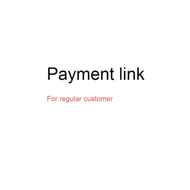 

Payment link for regular customer