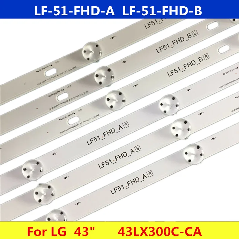 

6PCS=1LOT New Original LF51-FHD-A LF51-FHD-B LED strip For LG 43" TV 43LX300C-CA LGE_WICOP_FHD 43inch _rev00_A B