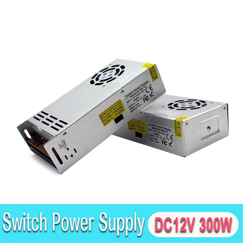 

300W 12V 25A Switching power supply Driver Transformers AC110V 220V TO DC12V SMPS for Led Strip Modules Light CCTV Monitor RKE