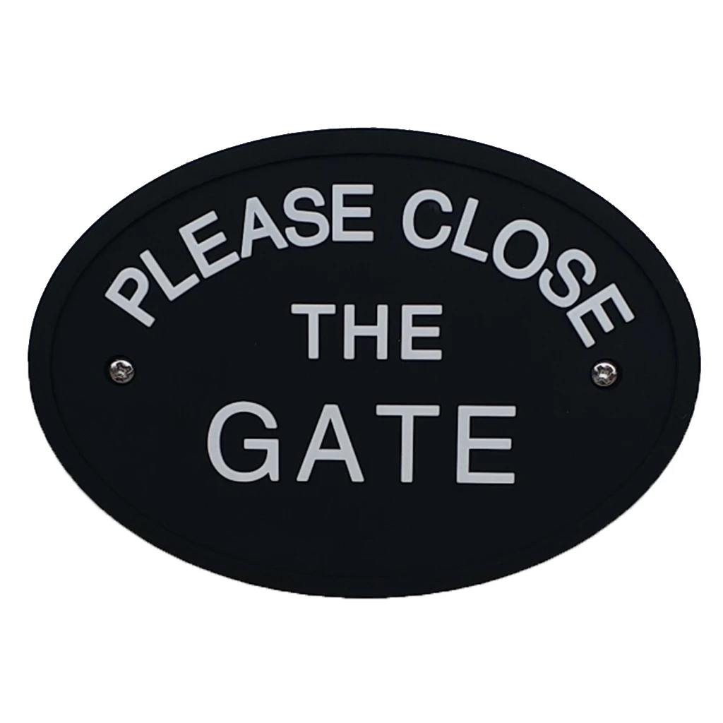 House Door Plaque Wall Sign Oval Statement Plaque PLEASE CLOSE THE GATE Outdoor Garden Signs and Plaques Fence Plaques