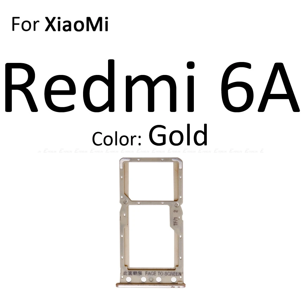 Гнездо для sim-карты Слот лоток ридер Держатель Разъем Micro SD адаптер контейнер для XiaoMi Redmi S2 7A 6A запасные части - Цвет: For Redmi 6A Gold