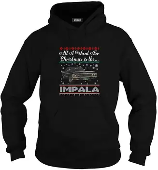 

All I Want for Christmas is The Impala Ugly T-Shirt Men Women Hoodie Sweatshirt
