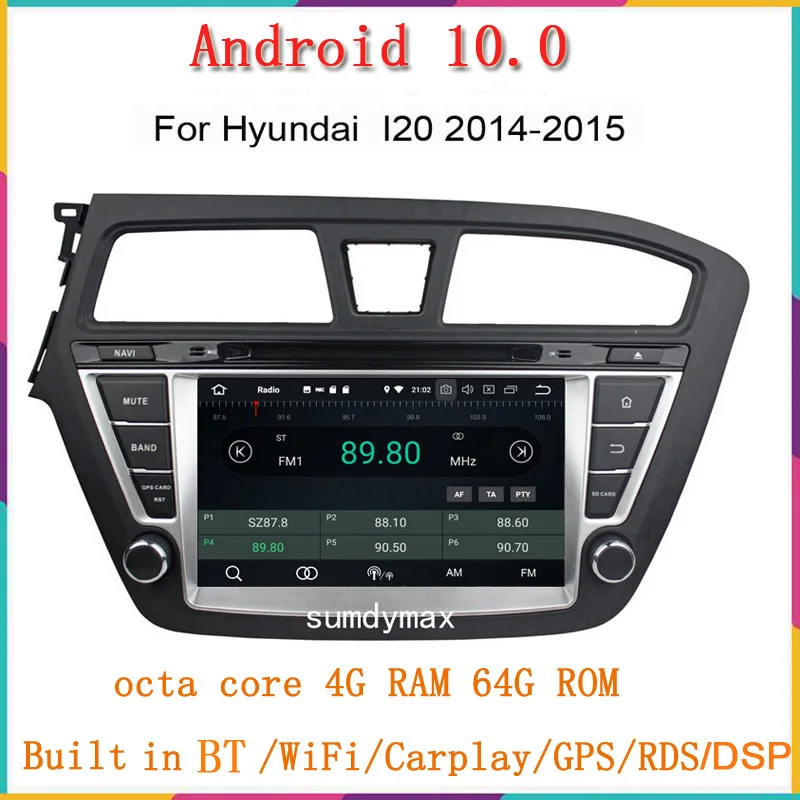 4+128G octa core Android10 car multimedia player for Hyundai I20 2014 2015 2016 2017 radio gps navi aduio stereo carplay  Автомобили