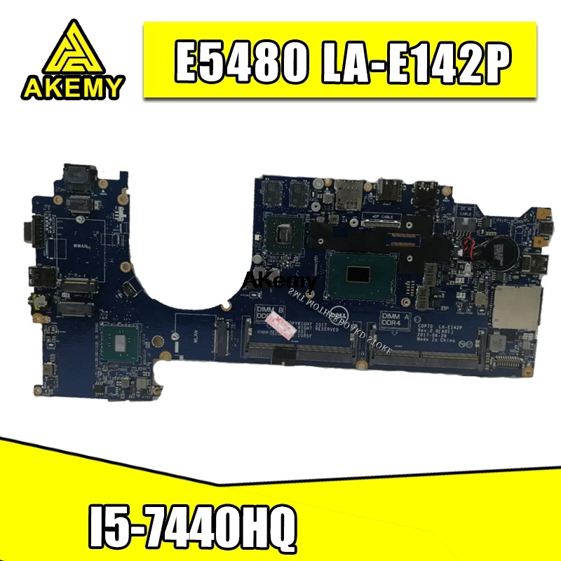 E5480 5480 материнская плата для ноутбука DELL CN-08J661 08J661 8J661 CDP70 LA-E142P Материнская плата ноутбука E5480 5480 материнская плата i5-7440HQ тест проведен