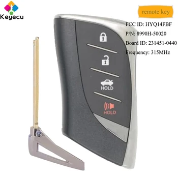 

KEYECU Smart Remote Key With 315MHz - FOB for Lexus ES350 LS500h 2018 2019 FCC ID: HYQ14FBF P/N: 8990H-50020 Board# 231451-0440
