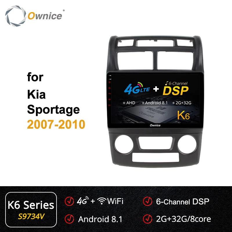 Ownice Восьмиядерный автомобильный радиоприемник для KIA Sportage 2007 2008-2010 k3 k5 k6 Android 9 автомобильный dvd gps плеер 360 панорама DSP 4G LTE SPDIF - Цвет: S9734 K6