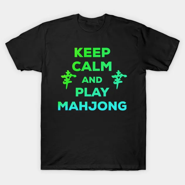 Мужская Футболка Keep Calm And Play маджонг Забавный слоган mah jongg женская футболка |