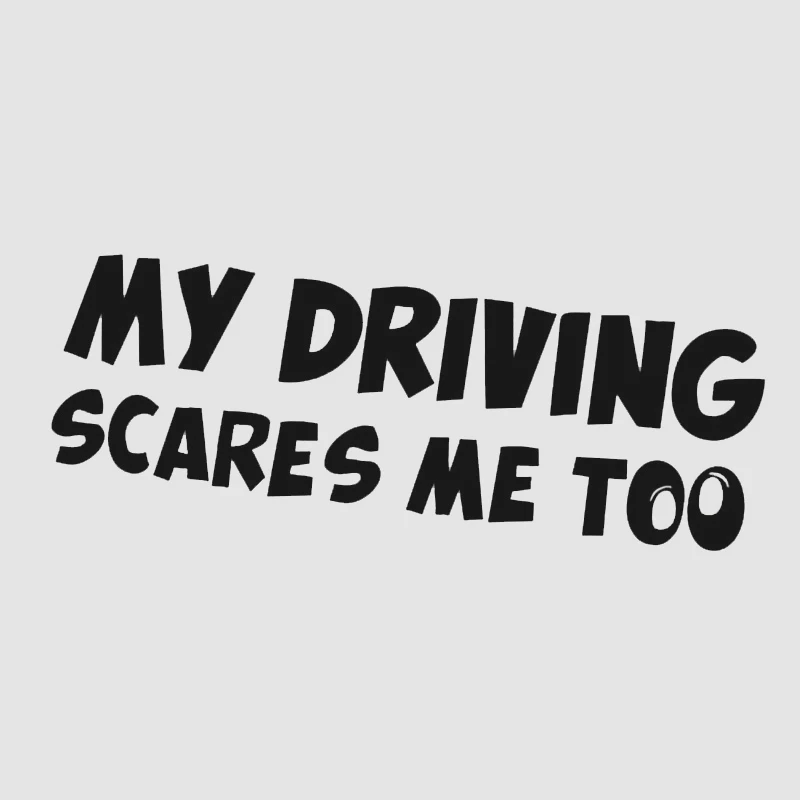 

18*6CM Rear Safety Warning Car Stickers MY DRIVING SCARES ME TOO KK Vinyl Car Accessories