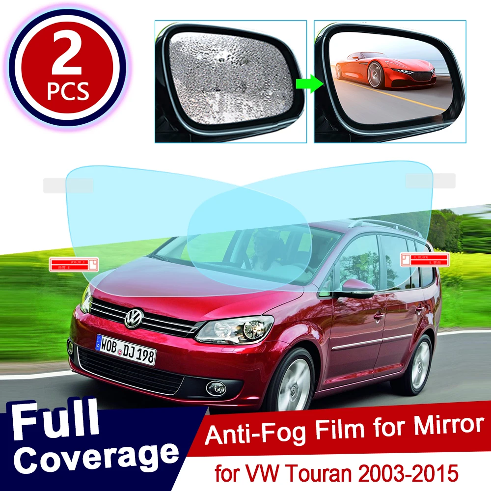 

for Volkswagen VW Touran 2003~2015 Original Full Cover Anti Fog Film Rearview Mirror Rainproof Anti-Fog Films Clean Accessories