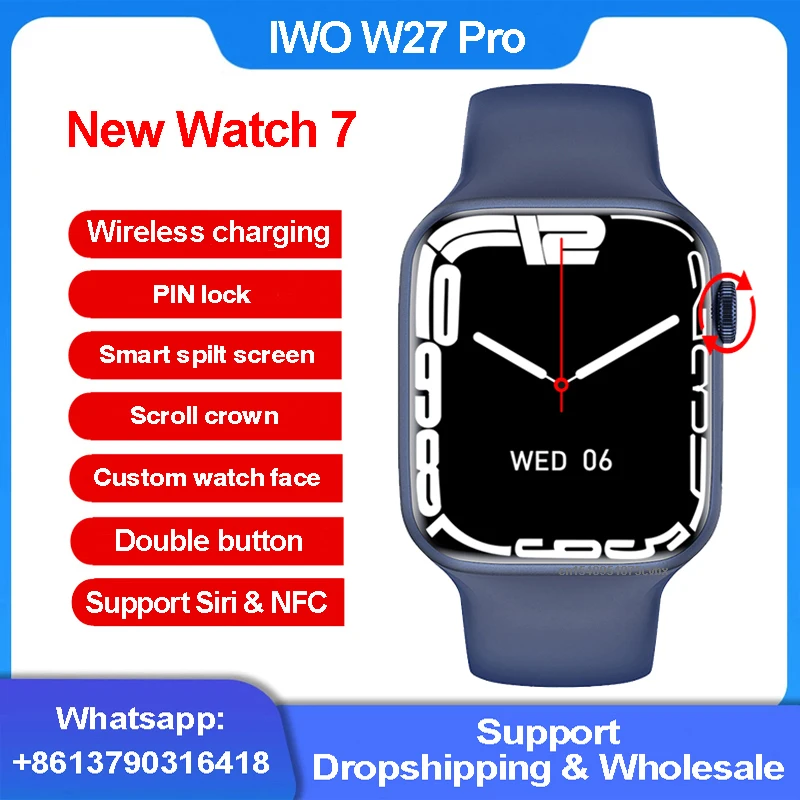 2021 New IWO W27 Pro Smart Watch Series 7 Wireless Charging Bluetooth Call Split Screen PIN Lock Smartwatch 14 Support Siri NFC |