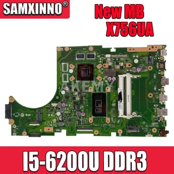 

Akemy X756UA Laptop motherboard for ASUS X756UA X756UJ X756UB original mainboard I5-6200U DDR3