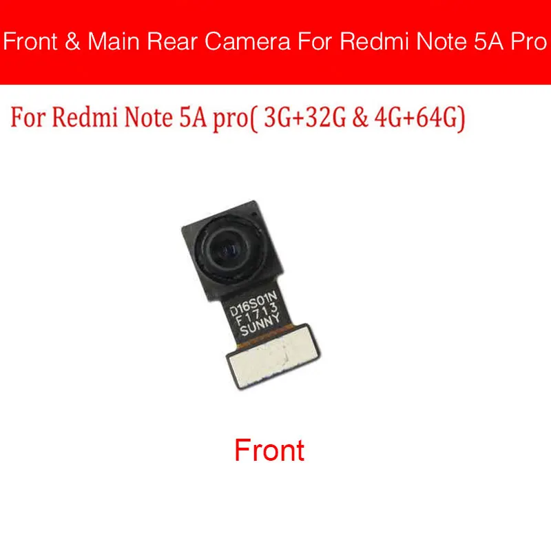 Front Note 5A Pro Основная задняя камера для Xiaomi Redmi Note 5 5A 6 7 Pro, камера заднего вида с гибким кабелем, модель камеры, протестированная на, запчасти для ремонта - Цвет: Front Note 5A Pro