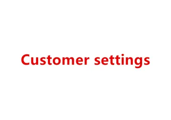

Customer settings