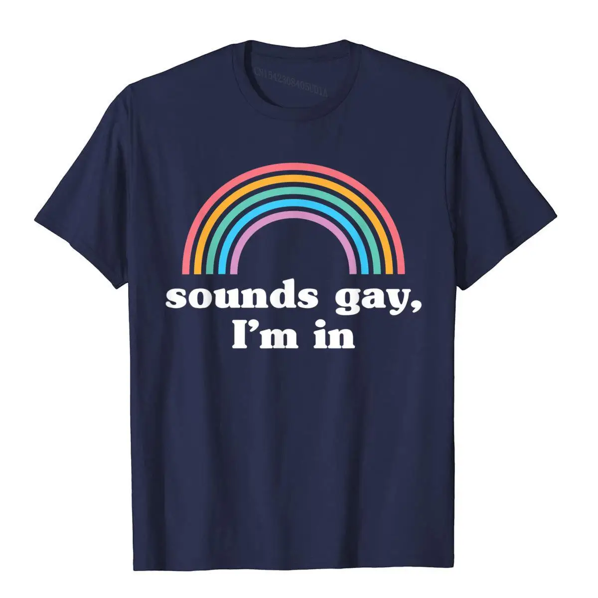 Sounds Gay I'm In T-Shirt__97A192navy